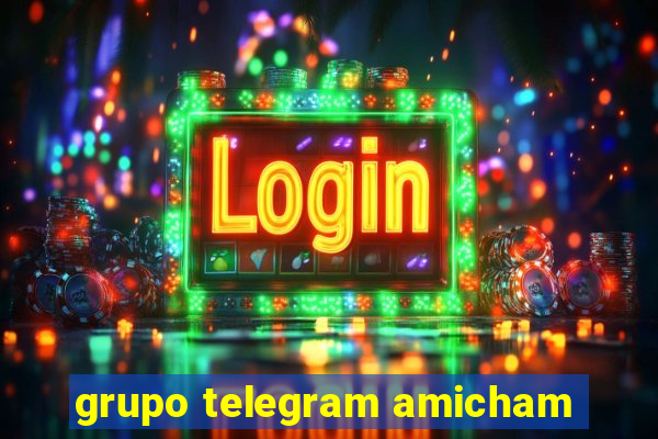 grupo telegram amicham